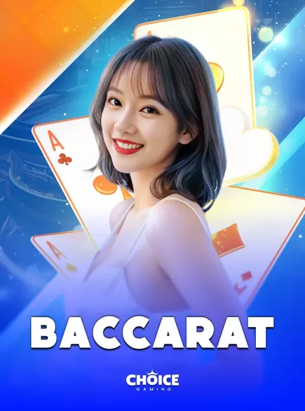 ภาพปกโต๊ะสด Baccarat ของ Choice