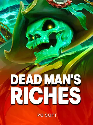 ภาพเกม Dead Man's Riches จาก PG Soft บนหน้า AK77